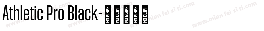 Athletic Pro Black字体转换